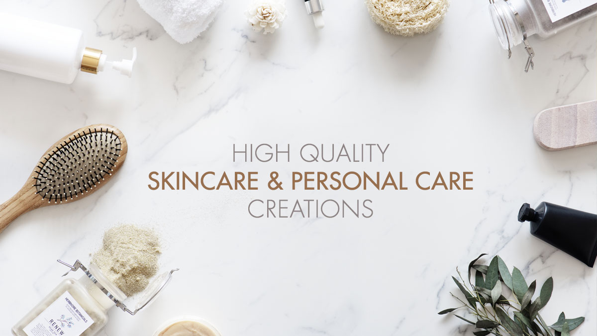 High quality skincare and personal care creations